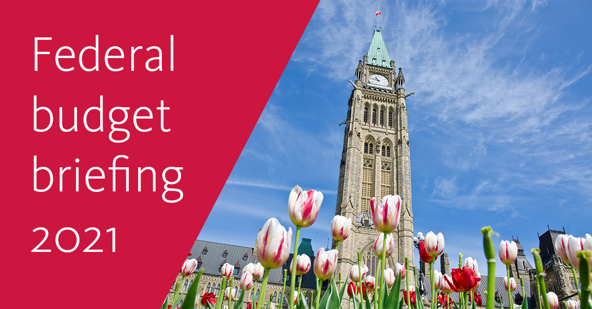 2021 Federal Budget Briefing